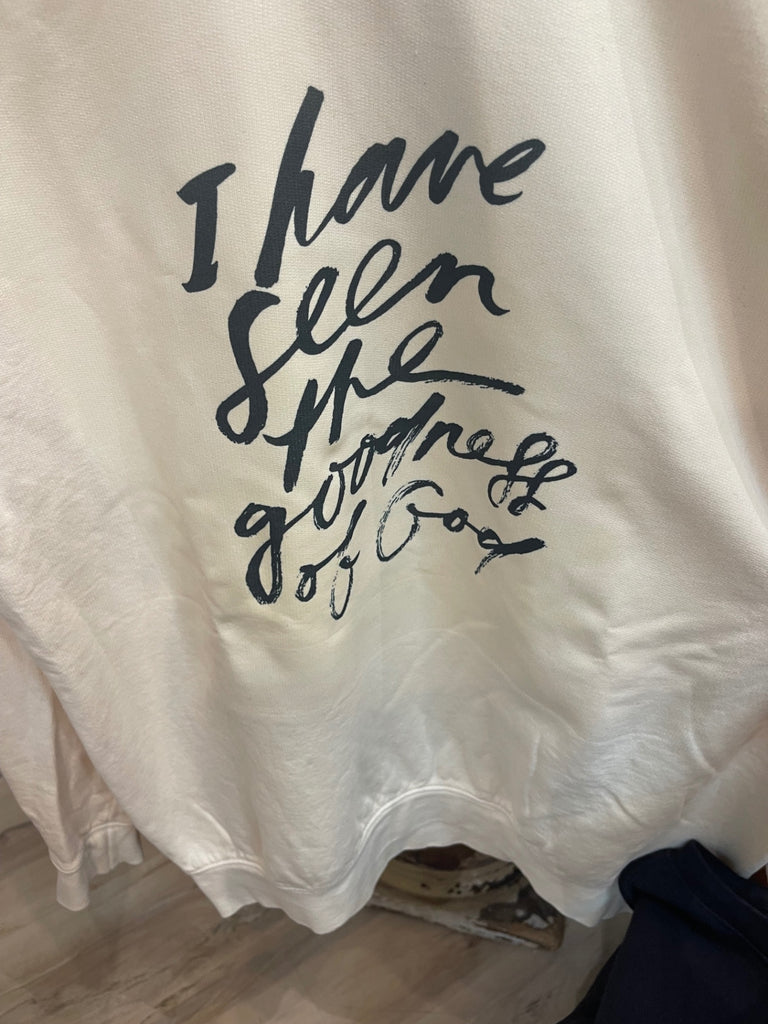 Goodness of God sweatshirt