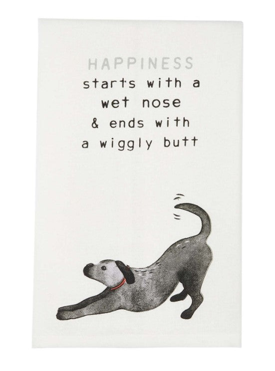 Mud Pie Dog Towel Item No 41500216H Happiness starts with a wet nose & ends with a wiggly butt