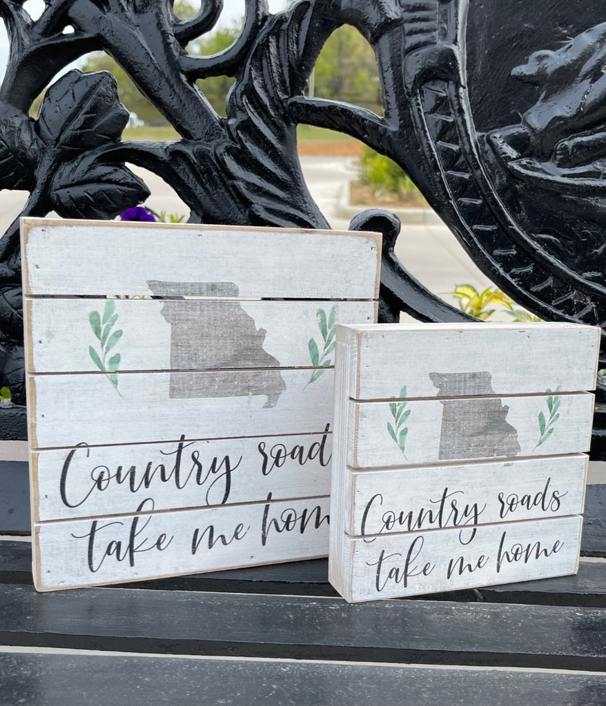 Sincere Surroundings Missouri Country Roads Take Me Home Petite Pallet Signs PET13828 and PET1382