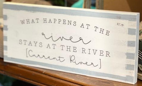 Inspire Board What Happens At The River Stays At The  River | Current River ISB1194